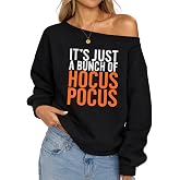 It's Just a Bunch Of Hocus Pocus Sweatshirt Women Halloween Off The Shoulder Tops Funny Graphic Pullover Top