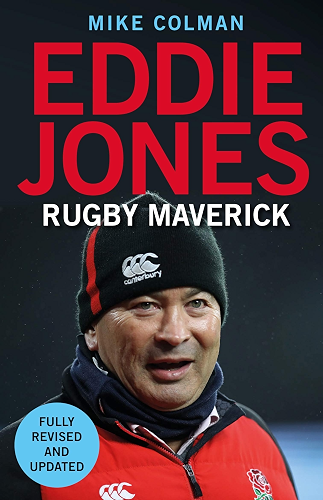 Download Eddie Jones: Rugby Maverick (English Edition) PDF