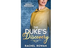 The Duke's Discovery: a witty historical Regency romance (Regency Reputations)