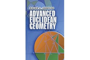 Advanced Euclidean Geometry