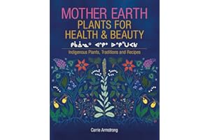 Mother Earth Plants for Health & Beauty