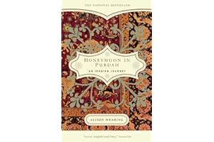 Honeymoon in Purdah: An Iranian Journey