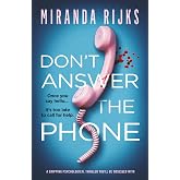 Don't Answer the Phone: a gripping psychological thriller you'll be obsessed with