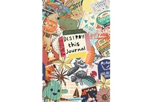Destroy This Journal, Break and Wreck This Fun Creative Journal in Your Own Ways: Stress Relieve Art Book with Challenging Tasks To Complete for Kids, Teens, Young Adults