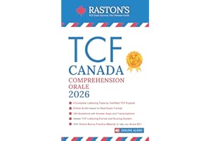 TCF Canada Comprehension Orale - 4 Full Listening Tests with Audio, Answer Keys & Transcriptions to Score B2+ on the TCF Exam