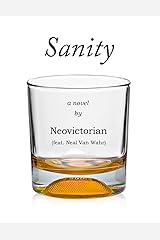 Sanity: a Novel Kindle Edition
