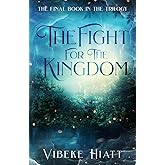The Fight for the Kingdom (The Forgotten King)
