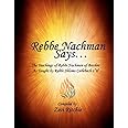 Rebbe Nachman Says... The Teachings of Rabbi Nachman by Rabbi Shlomo Carlebach