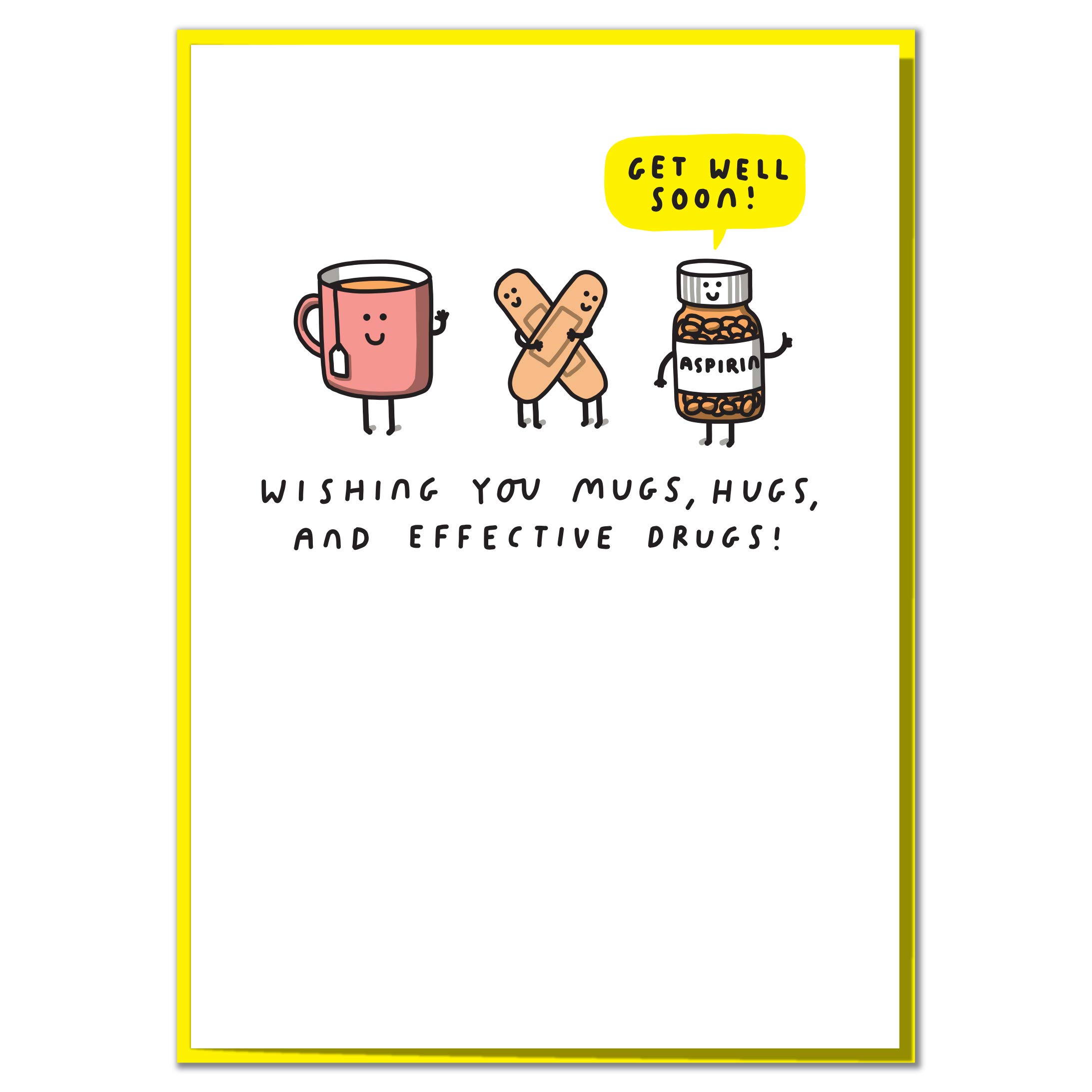 Wishing You Mugs, Hugs and Effective Drugs! Funny Get Well Soon Card