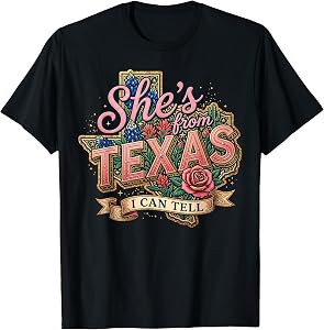 She's from Texas I Can Tell Retro Vintage Texas Men Women T-Shirt