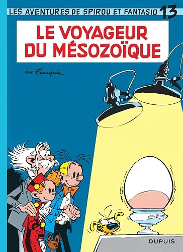 Download Spirou et Fantasio, tome 13 : Le voyageur du Mésozoïque PDF