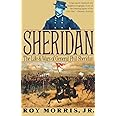 Sheridan: The Life and Wars of General Phil Sheridan