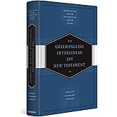 Greek-English Interlinear ESV New Testament: Nestle-Aland Novum Testamentum Graece (NA28) and English Standard Version (ESV)