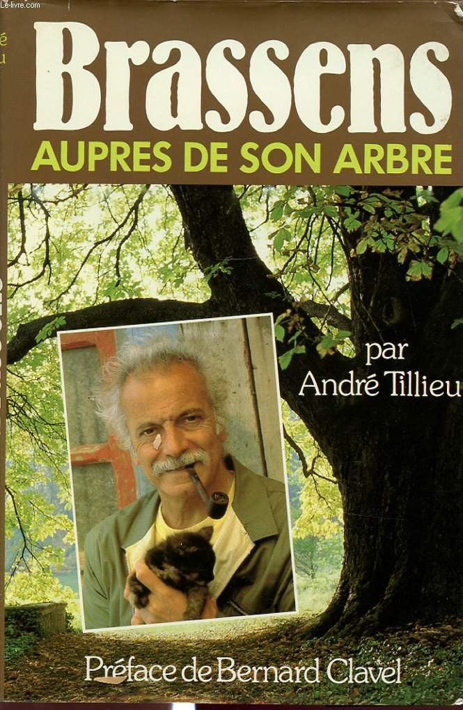 Amazon Fr Brassens Aupres De Son Arbre Andre Tillieu Livres