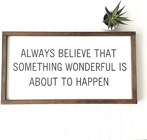 43LenaJon Always Believe That Something Wonderful is About to Happen Graduation Gift Shower Gift Wedding Gift Inspirational