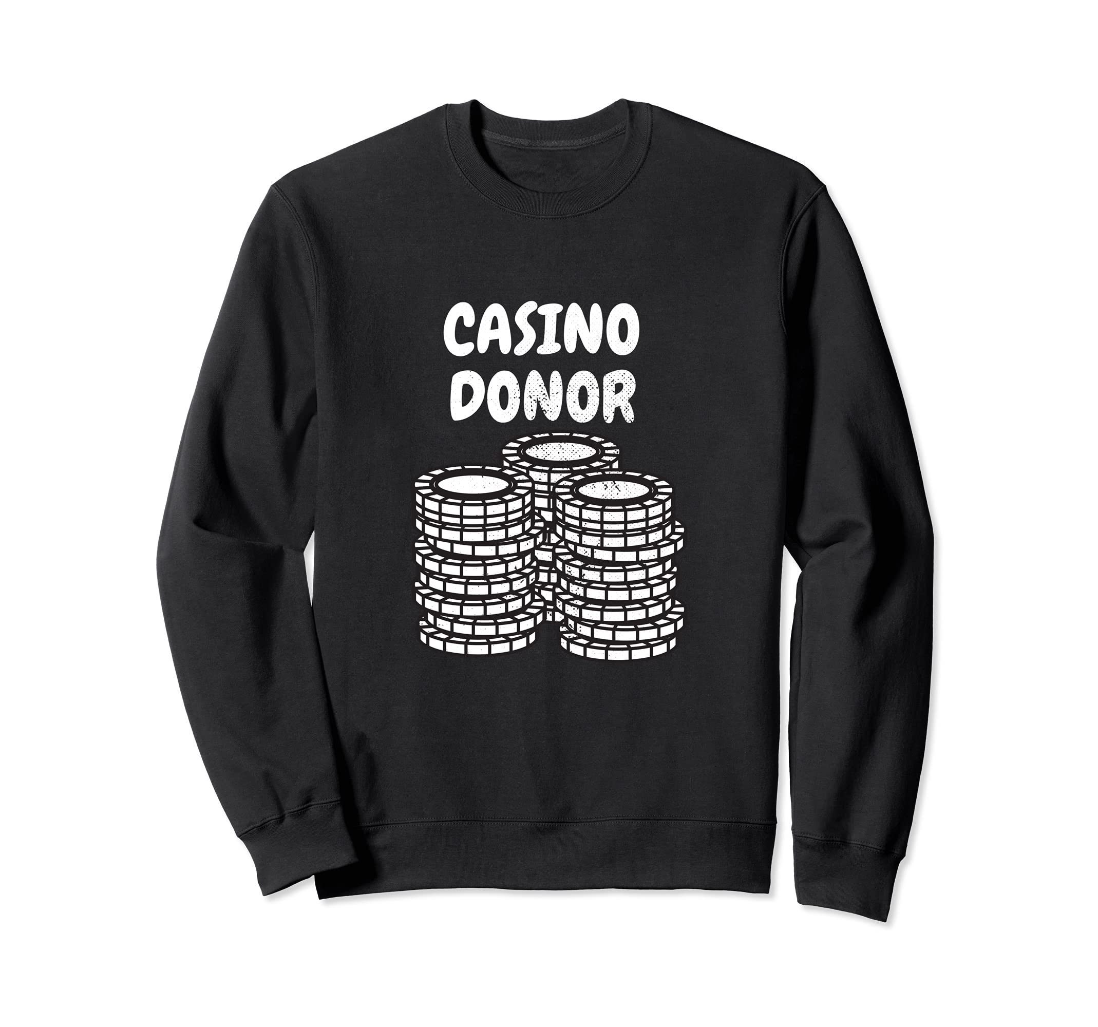 Funny Poker Playing Casino Donor Design Poker Player Sweatshirt