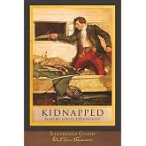 Kidnapped (Illustrated Classic): 100th Anniversary Collection