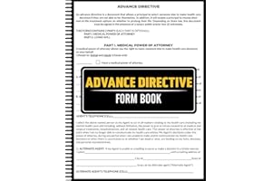 Advance Directive Form Book: Includes Medical POA, Living Will, Witness & Notary Signatures, Living Will and Advance Directiv