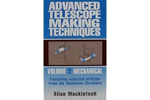 Advanced Telescope Making Techniques