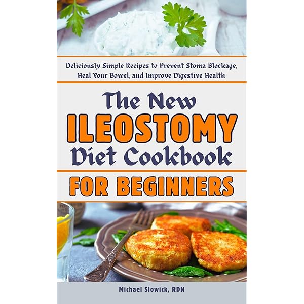 Stoma Recipe Book: Delicious, Easy, and Nutritious Meals