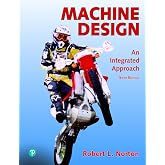 Machine Design: An Integrated Approach