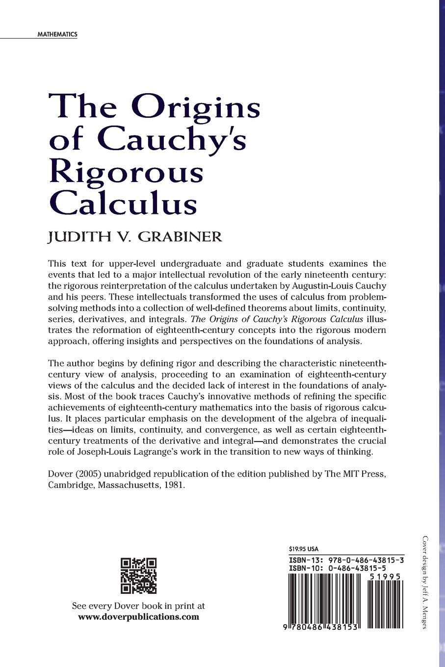 The Origins Of Cauchys Rigorous Calculus Dover Books On - 
