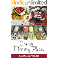 Disney Dining Plan 2020: Tips & Tricks for Making the Most of the Dining Plans at Walt Disney World book cover