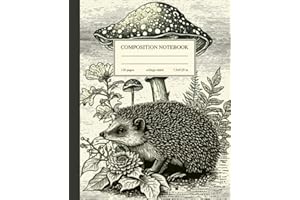 Composition Notebook College Ruled: Hedgehog & Mushroom Vintage Illustration | Cute Cottagecore Aesthetic Journal for College