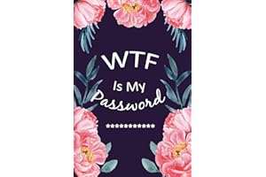 WTF Is My Password: Password Log Book and Internet Password Organizer, Alphabetical Pocket, Protect Usernames and Notebook | Ping Flower Fover