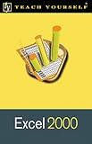 Teach Yourself Excel 2000, Moira, Stephan, 0658002457