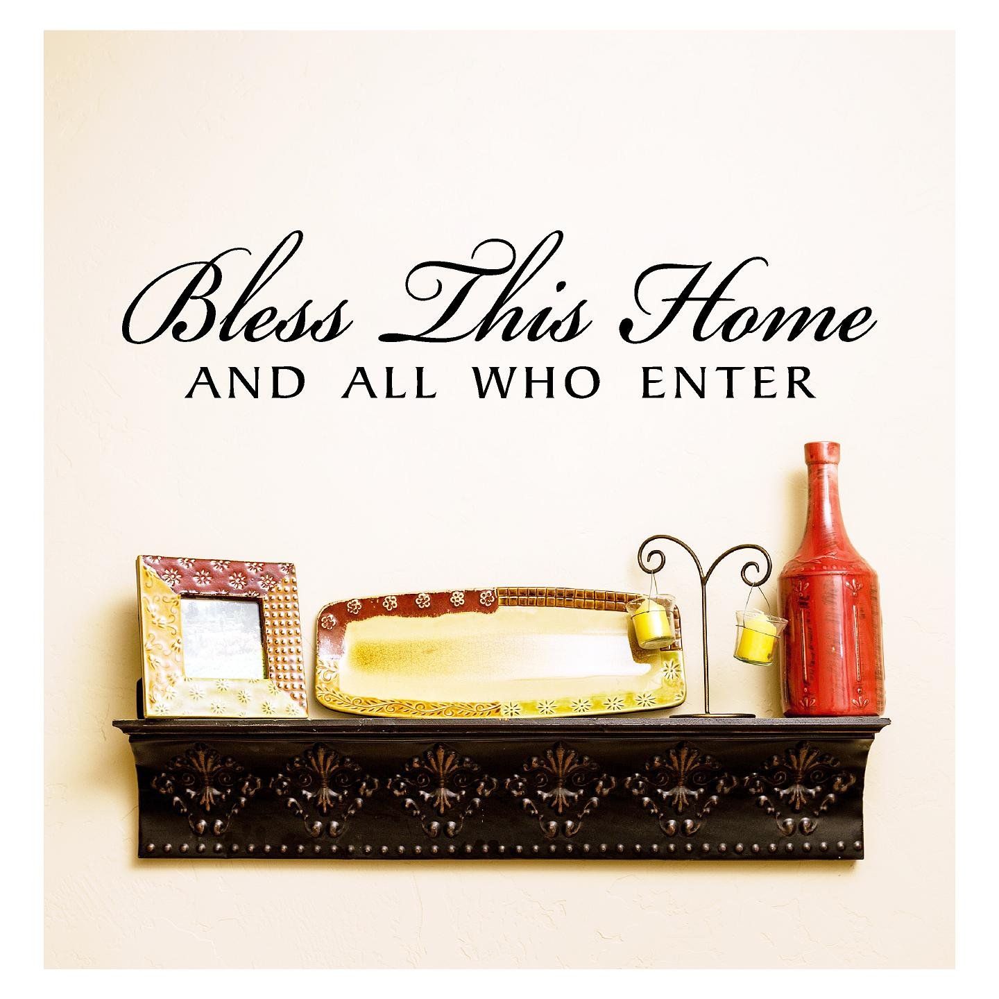 Bless this home and all who enter Vinyl Lettering Wall Sayings Home