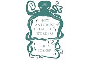 How Antitrust Failed Workers