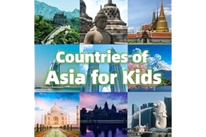Countries of Asia for Kids: Fun Facts and Amazing Photos