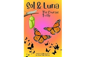 Sol & Luna: The Courage To Fly