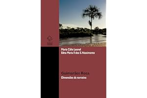 Guimarães Rosa: dimensões da narrativa (Portuguese Edition)
