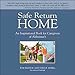 Safe Return Home: Inspirational Book For Caregivers of Alzheimer's Patients by Tom Batiuk