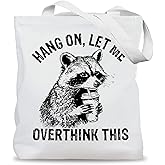 LADOCK Vintage Funny Raccoon Tote Bag, Gifts for Raccoon Lovers Canvas Tote Bags for Women, Hang on Let Me Overthink This Trash Panda Reusable Grocery Shopping Bags