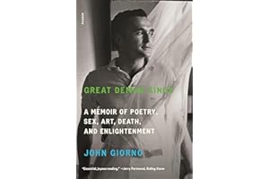 Great Demon Kings: A Memoir of Poetry, Sex, Art, Death, and Enlightenment