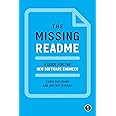 The Missing README: A Guide for the New Software Engineer