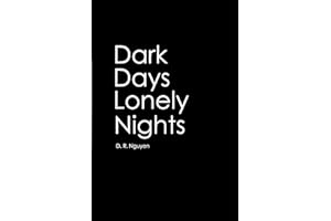 Dark Days Lonely Nights (Dark Days & The Light After Poetry)