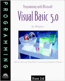 Programming With Microsoft Visual Basic 5.0 for Windows: Zak, Diane ...