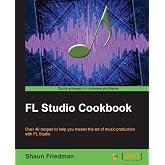 FL Studio Cookbook