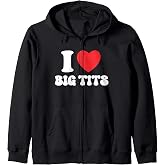 I Love Big Tits Funny Titties Boobs Lesbian Bachelor Party Zip Hoodie
