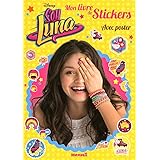 Soy Luna El Mundo De Luna Actividades Con Poster Tatuajes Y Libreta Disney Soy Luna Spanish Edition Disney Editorial Planeta S A 9788499518794 Amazon Com Books