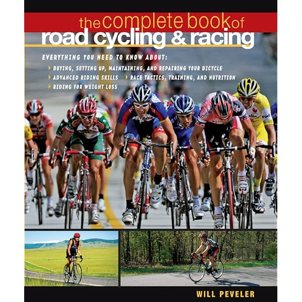 洋書 Complete Book of Road Cycling Skills Bicycling Complete Book of Road Cycling Skills: Your Guide to