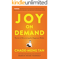Joy on Demand: The Art of Discovering the Happiness Within
