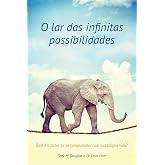 O lar das infinitas possibilidades