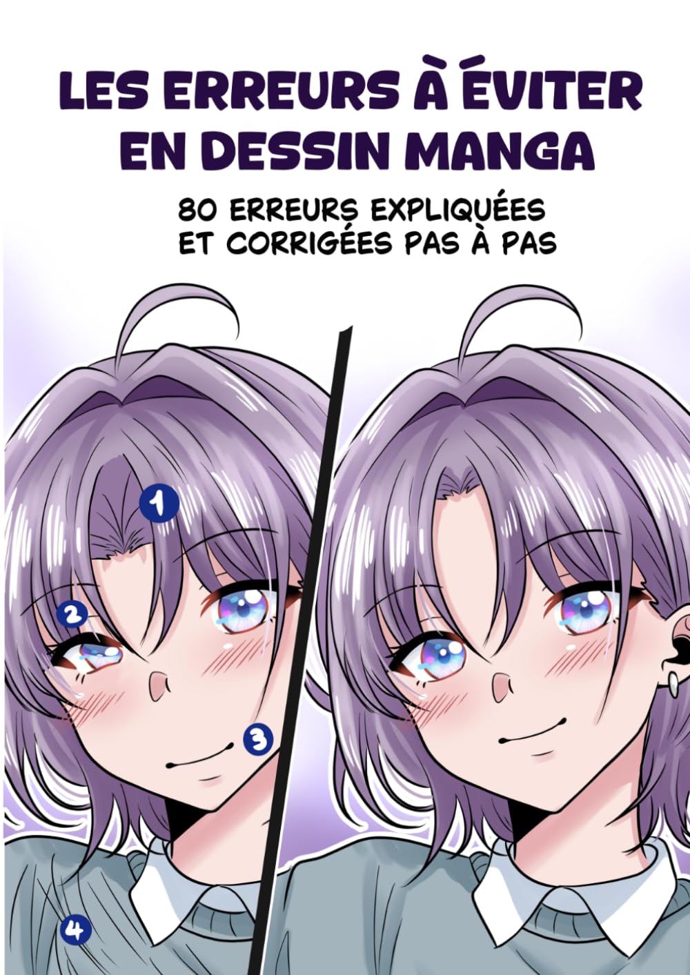 voir fiche du livre Les Erreurs à éviter en Dessin Manga: 80 erreurs expliquées et corrigées pas à pas