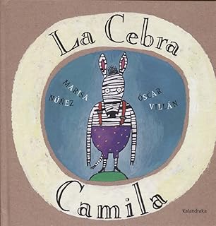 La cebra Camila (libros para soÃ±ar)