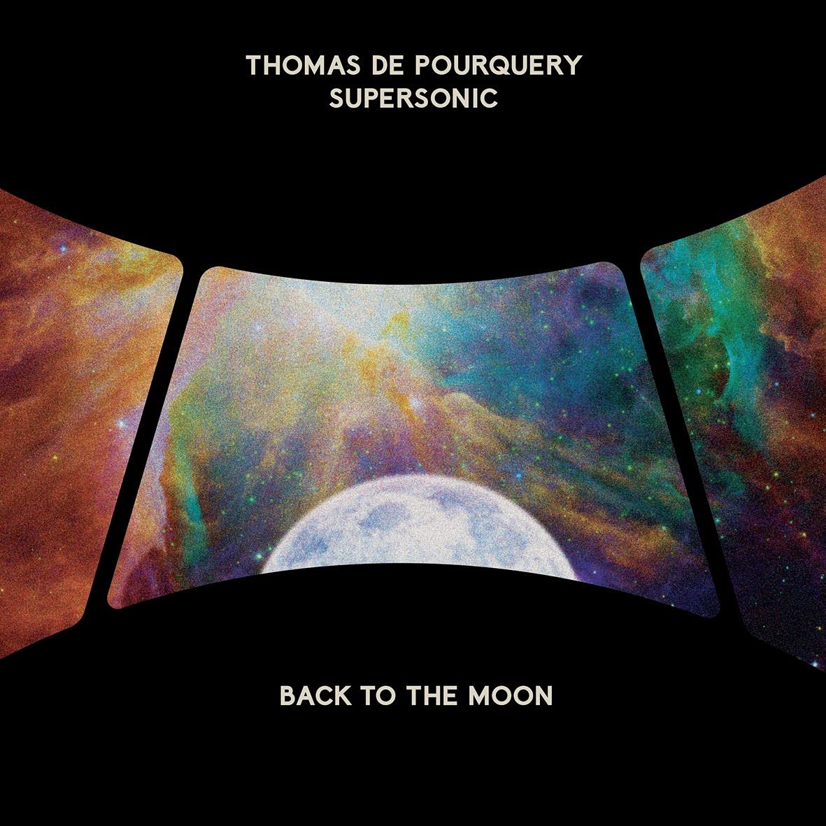 Thomas De Pourquery Back To The Moon